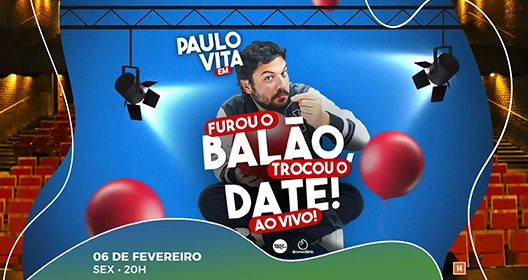 Paulo Vita em Furou o Balão, Trocou o Date