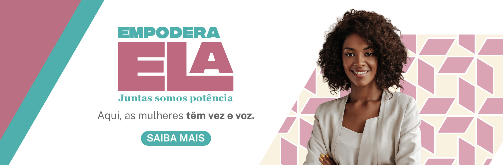 BG_34_26_EMPODERA ELA_LOJA_BANNER_ROTATIVO_DESKTOP_1920x631px.jpg