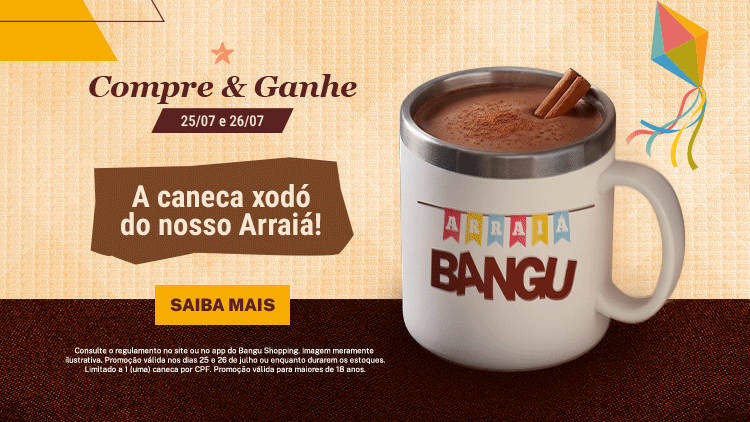 BG_31_26_ARRAIA-BANGU_COMPRE-GANHE_ROTATIVO_MOBILE_750x422px_v3.png