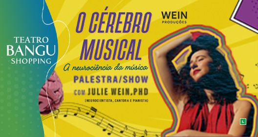 Julie Wein – Palestra Show O Cérebro Musical