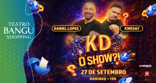 Daniel Lopes e Kwesny - KD o Show ?!